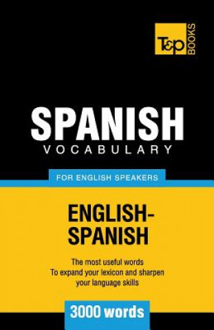 Carte Spanish Vocabulary for English Speakers - 3000 words Andrey Taranov
