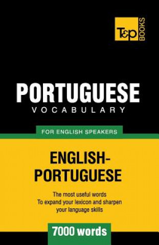 Könyv Portuguese vocabulary for English speakers - 7000 words Andrey Taranov