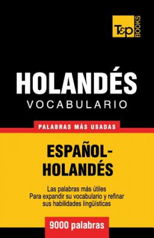 Carte Vocabulario espanol-holandes - 9000 palabras mas usadas Andrey Taranov