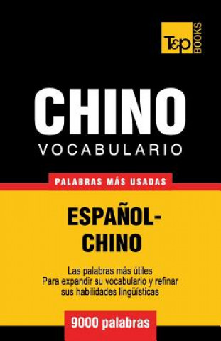 Könyv Vocabulario espanol-chino - 9000 palabras mas usadas Andrey Taranov