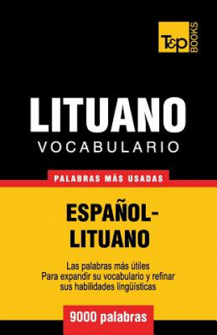 Könyv Vocabulario espanol-lituano - 9000 palabras mas usadas Andrey Taranov