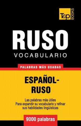 Könyv Vocabulario espanol-ruso - 9000 palabras mas usadas Andrey Taranov