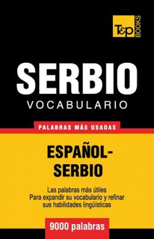 Carte Vocabulario espanol-serbio - 9000 palabras mas usadas Andrey Taranov
