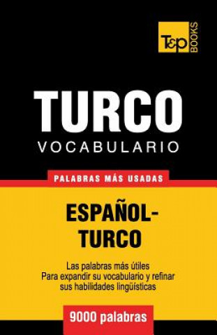 Book Vocabulario espanol-turco - 9000 palabras mas usadas Andrey Taranov