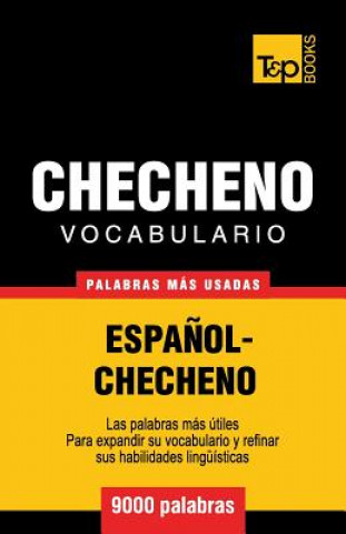 Книга Vocabulario espanol-checheno - 9000 palabras mas usadas Andrey Taranov