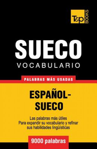 Carte Vocabulario espanol-sueco - 9000 palabras mas usadas Andrey Taranov