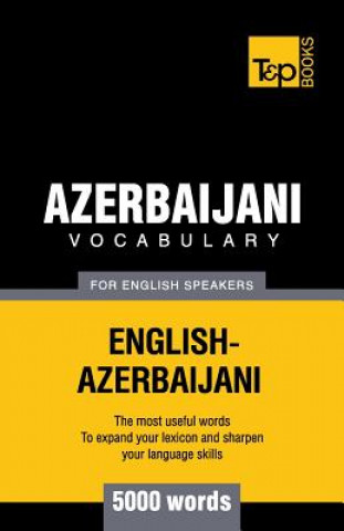 Carte Azerbaijani vocabulary for English speakers - 5000 words Andrey Taranov