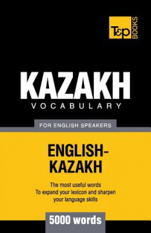 Carte Kazakh vocabulary for English speakers - 5000 words Andrey Taranov