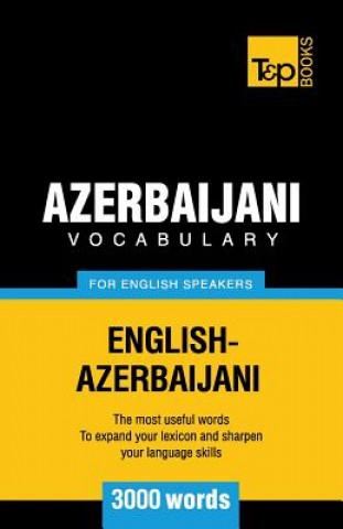 Kniha Azerbaijani vocabulary for English speakers - 3000 words Andrey Taranov