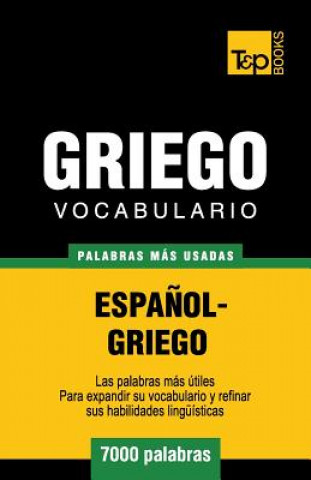 Book Vocabulario espanol-griego - 7000 palabras mas usadas Andrey Taranov