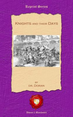 Livre Knights and their Days Doran Dr