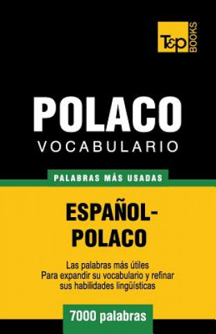 Könyv Vocabulario espanol-polaco - 7000 palabras mas usadas Andrey Taranov