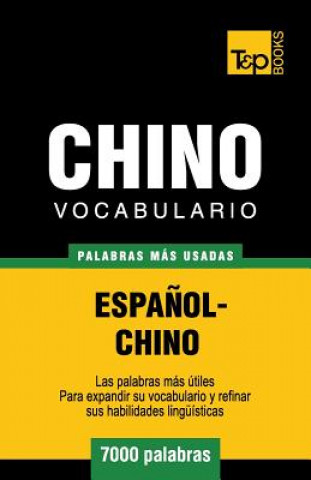 Könyv Vocabulario espanol-chino - 7000 palabras mas usadas Andrey Taranov