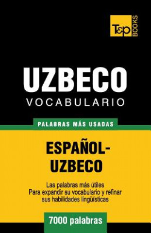 Kniha Vocabulario espanol-uzbeco - 7000 palabras mas usadas Andrey Taranov