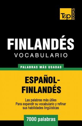 Book Vocabulario espanol-finlandes - 7000 palabras mas usadas Andrey Taranov