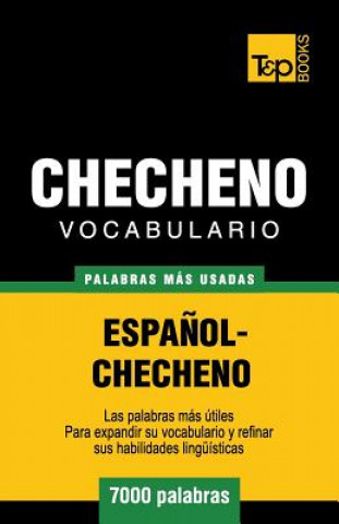 Book Vocabulario espanol-checheno - 7000 palabras mas usadas Andrey Taranov