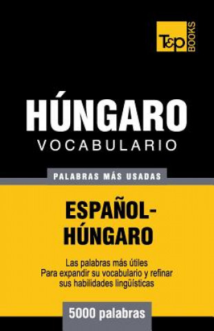 Buch Vocabulario espanol-hungaro - 5000 palabras mas usadas Andrey Taranov