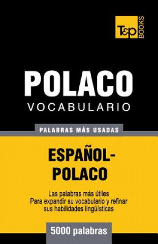 Könyv Vocabulario espanol-polaco - 5000 palabras mas usadas Andrey Taranov