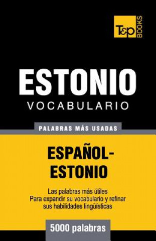 Kniha Vocabulario espanol-estonio - 5000 palabras mas usadas Andrey Taranov