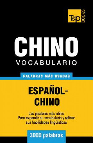 Könyv Vocabulario espanol-chino - 3000 palabras mas usadas Andrey Taranov