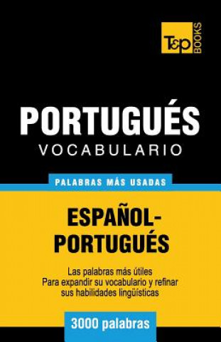 Könyv Vocabulario espanol-portugues - 3000 palabras mas usadas Andrey Taranov