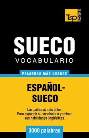 Carte Vocabulario espanol-sueco - 3000 palabras mas usadas Andrey Taranov