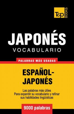 Carte Vocabulario espanol-japones - 9000 palabras mas usadas Andrey Taranov