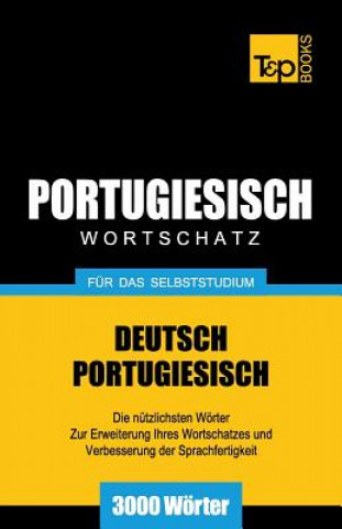 Kniha Portugiesischer Wortschatz fur das Selbststudium - 3000 Woerter Andrey Taranov