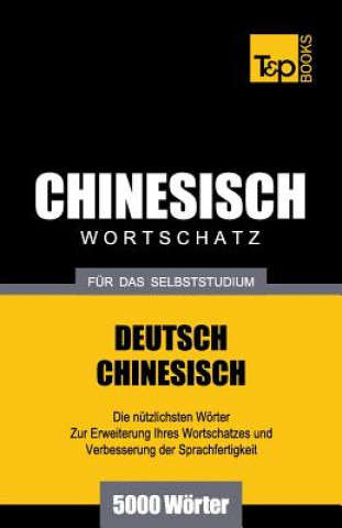 Kniha Chinesischer Wortschatz fur das Selbststudium - 5000 Woerter Andrey Taranov