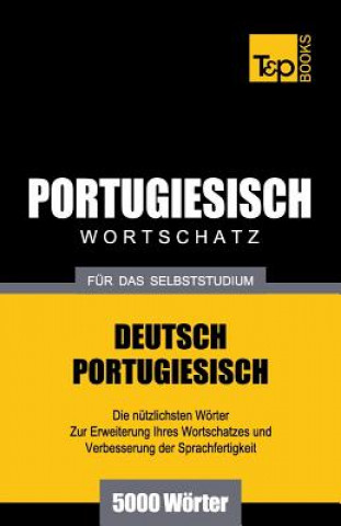 Kniha Portugiesischer Wortschatz fur das Selbststudium - 5000 Woerter Andrey Taranov