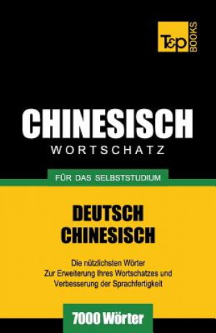 Kniha Chinesischer Wortschatz fur das Selbststudium - 7000 Woerter Andrey Taranov