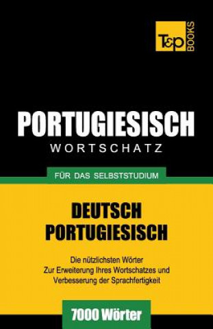 Kniha Portugiesischer Wortschatz fur das Selbststudium - 7000 Woerter Andrey Taranov