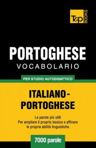 Kniha Vocabolario Italiano-Portoghese per studio autodidattico - 7000 parole Andrey Taranov