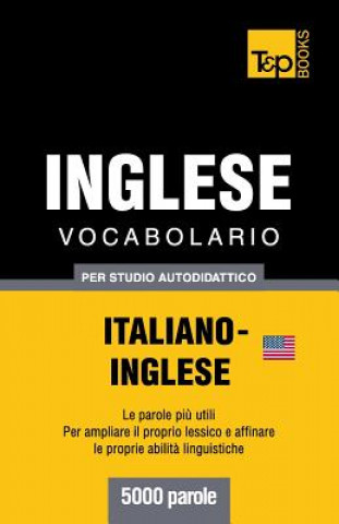 Buch Vocabolario Italiano-Inglese per studio autodidattico - 5000 parole Andrey Taranov