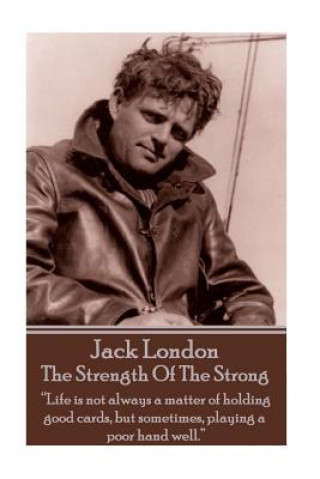 E-kniha Strength Of The Strong Jack London