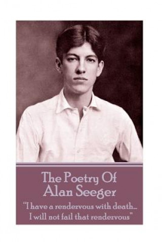 E-book Poetry Of Alan Seeger Alan Seeger