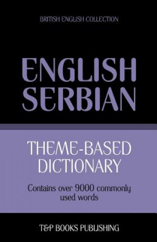 Buch Theme-based dictionary British English-Serbian - 9000 words Andrey Taranov