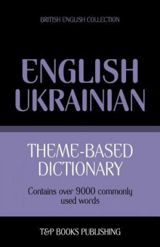 Книга Theme-based Dictionary British English/Ukranian Andrey Taranov
