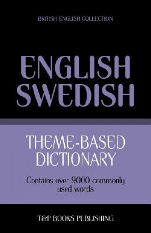 Książka Theme-based dictionary British English-Swedish - 9000 words Andrey Taranov