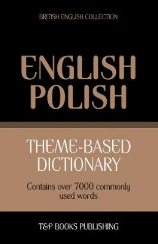 Könyv Theme-based dictionary British English-Polish - 7000 words Andrey Taranov
