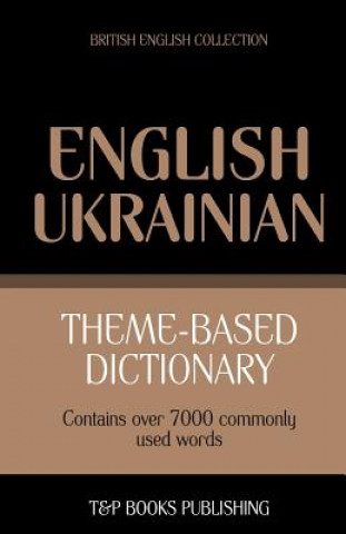 Carte Theme-based dictionary British English-Ukrainian - 7000 words Andrey Taranov