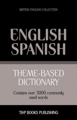 Książka Theme-based dictionary British English-Spanish - 3000 words Andrey Taranov