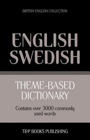 Kniha Theme-based dictionary British English-Swedish - 3000 words Andrey Taranov