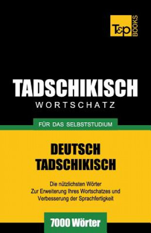 Kniha Tadschikischer Wortschatz fur das Selbststudium - 7000 Woerter Andrey Taranov