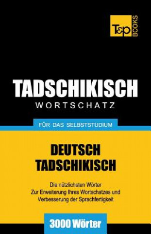 Kniha Tadschikischer Wortschatz fur das Selbststudium - 3000 Woerter Andrey Taranov