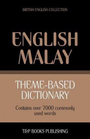 Libro Theme-based dictionary British English-Malay - 7000 words Andrey Taranov