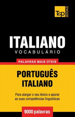 Könyv Vocabulario Portugues-Italiano - 9000 palavras mais uteis Andrey Taranov