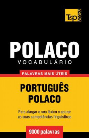 Kniha Vocabulario Portugues-Polaco - 9000 palavras mais uteis Andrey Taranov
