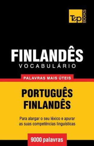 Kniha Vocabulario Portugues-Finlandes - 9000 palavras mais uteis Andrey Taranov