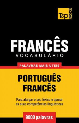 Kniha Vocabulario Portugues-Frances - 9000 palavras mais uteis Andrey Taranov